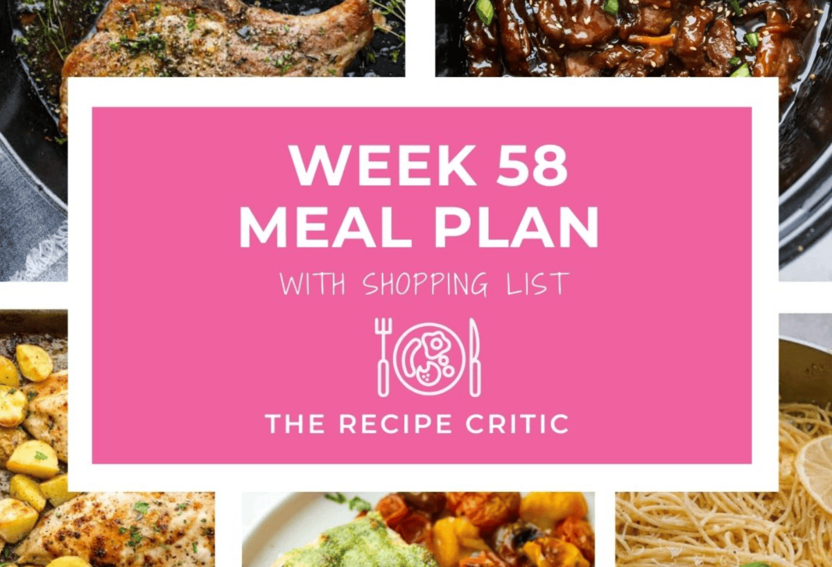 Weekly Meal Plan #58 | The recipe critic